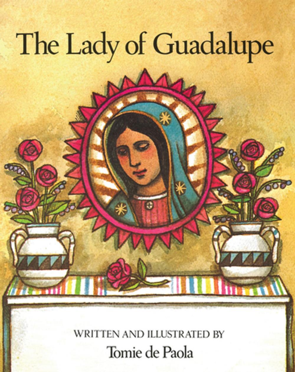 Big bigCover of The Lady of Guadalupe