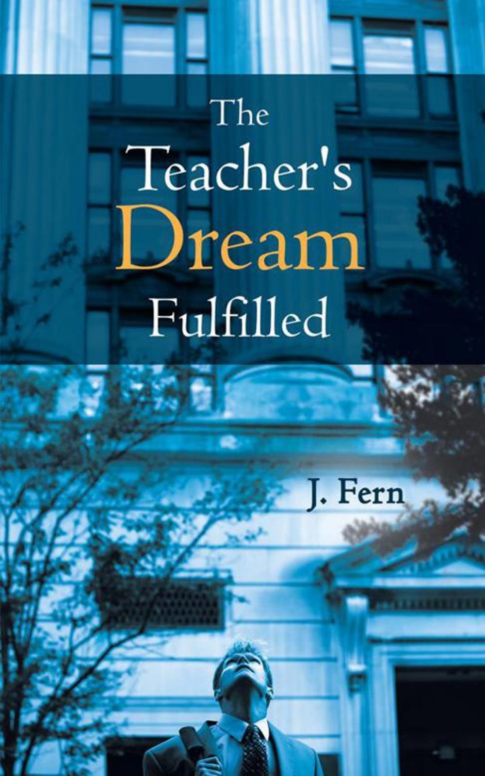 Big bigCover of The Teacher's Dream Fulfilled