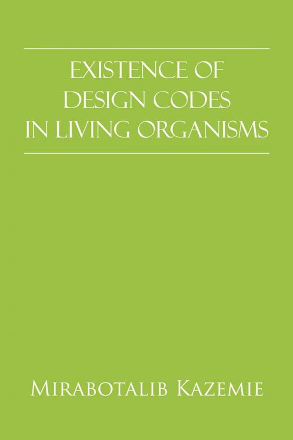 Big bigCover of Existence of Design Codes in Living Organisms