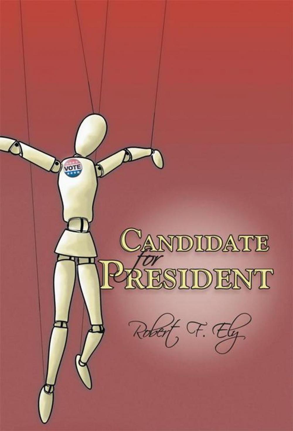 Big bigCover of Candidate for President