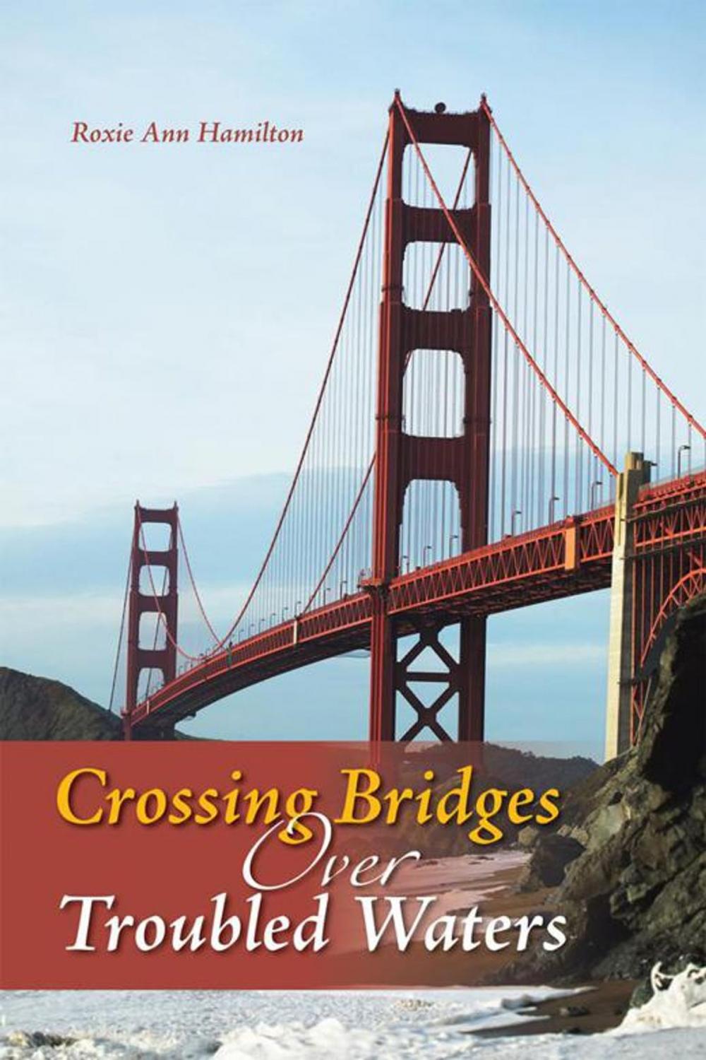 Big bigCover of Crossing Bridges over Troubled Waters