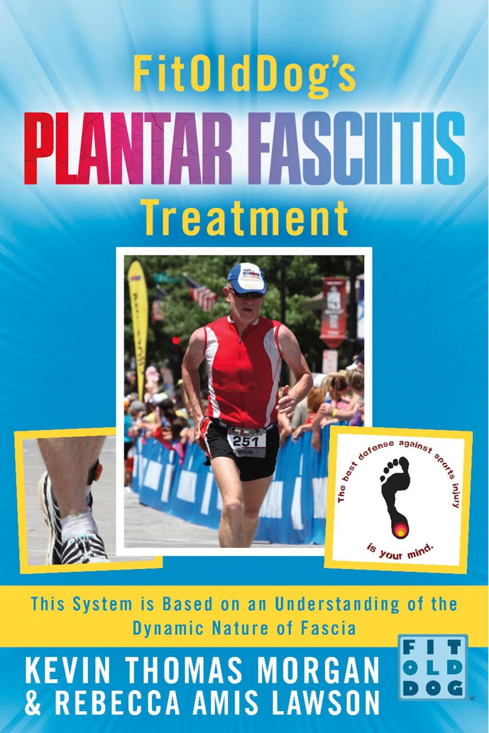 Big bigCover of FitOldDog's Plantar Fasciitis Treatment