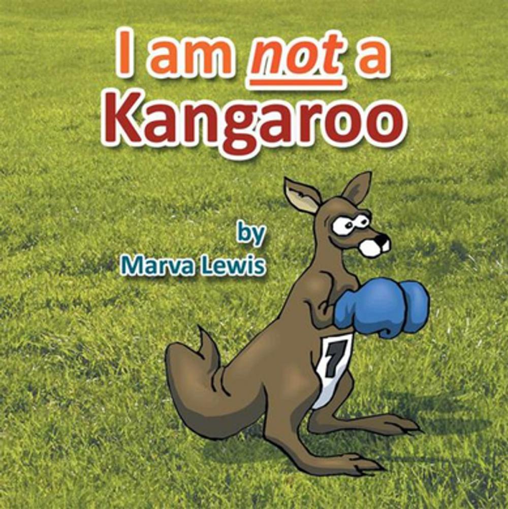 Big bigCover of I Am Not a Kangaroo