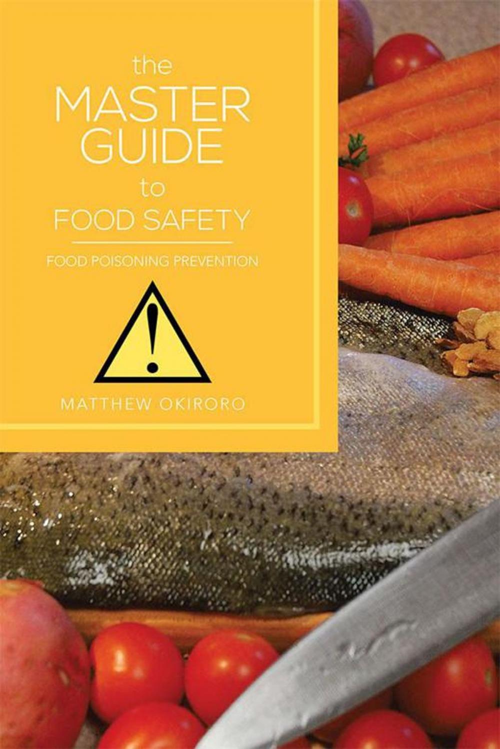 Big bigCover of The Master Guide to Food Safety