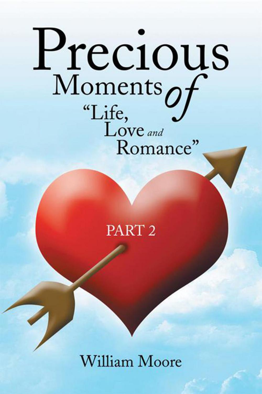 Big bigCover of Precious Moments of Life, Love and Romance