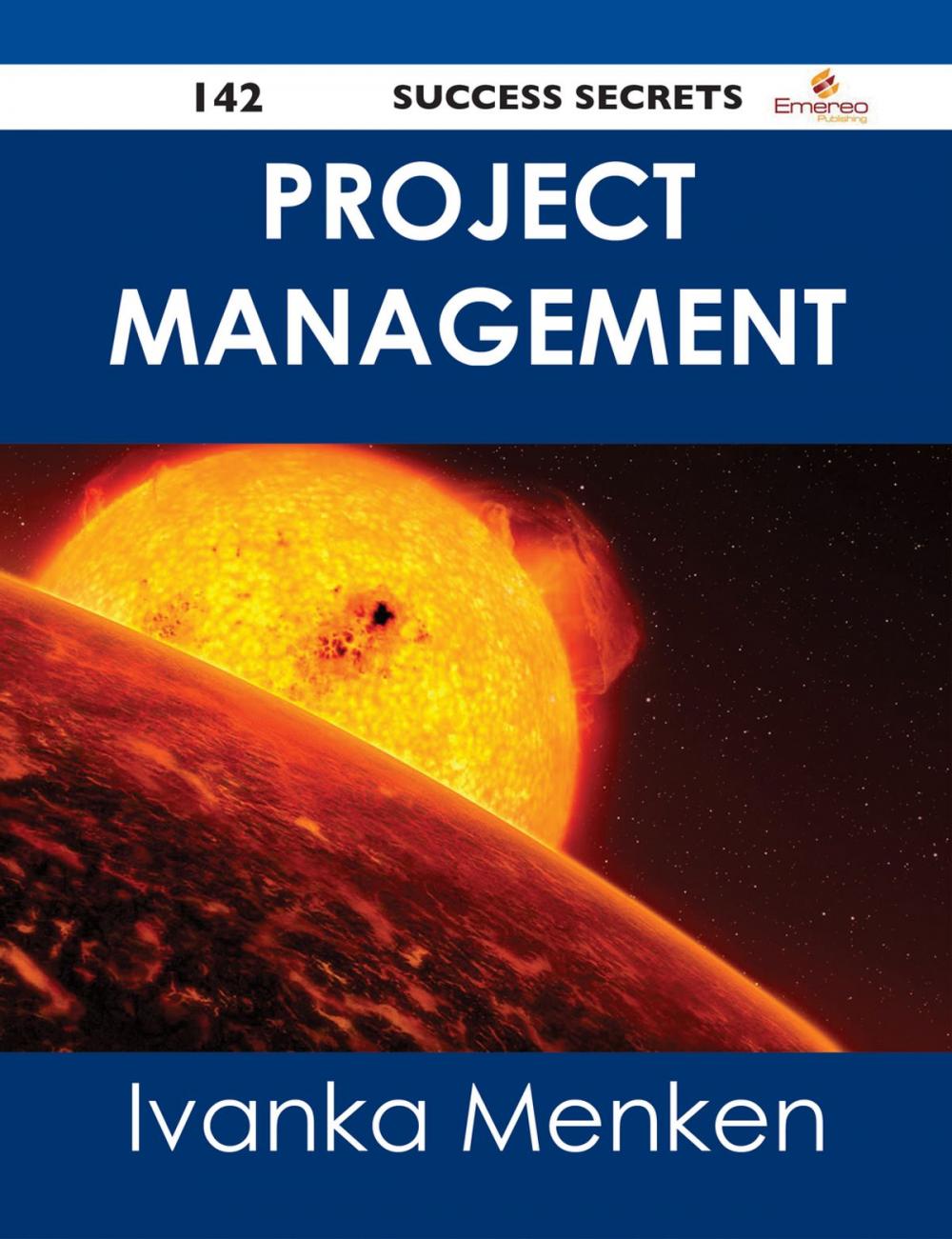 Big bigCover of Project Management 142 Success Secrets