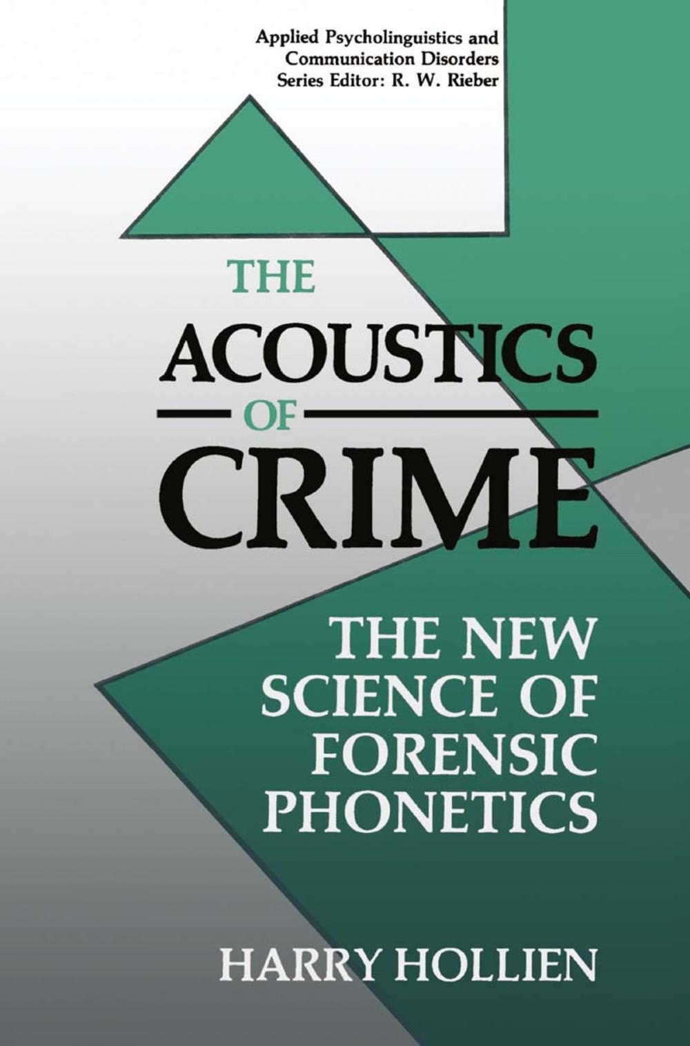 Big bigCover of The Acoustics of Crime