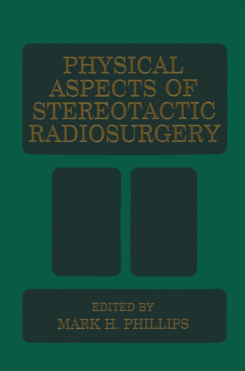 Big bigCover of Physical Aspects of Stereotactic Radiosurgery