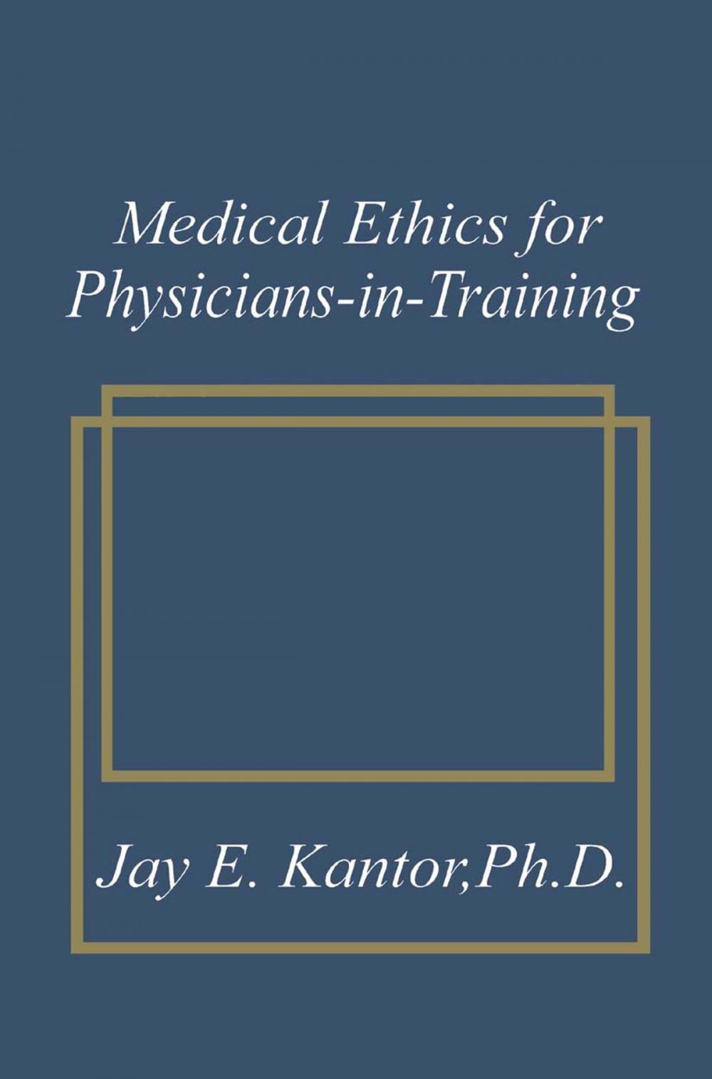 Big bigCover of Medical Ethics for Physicians-in-Training