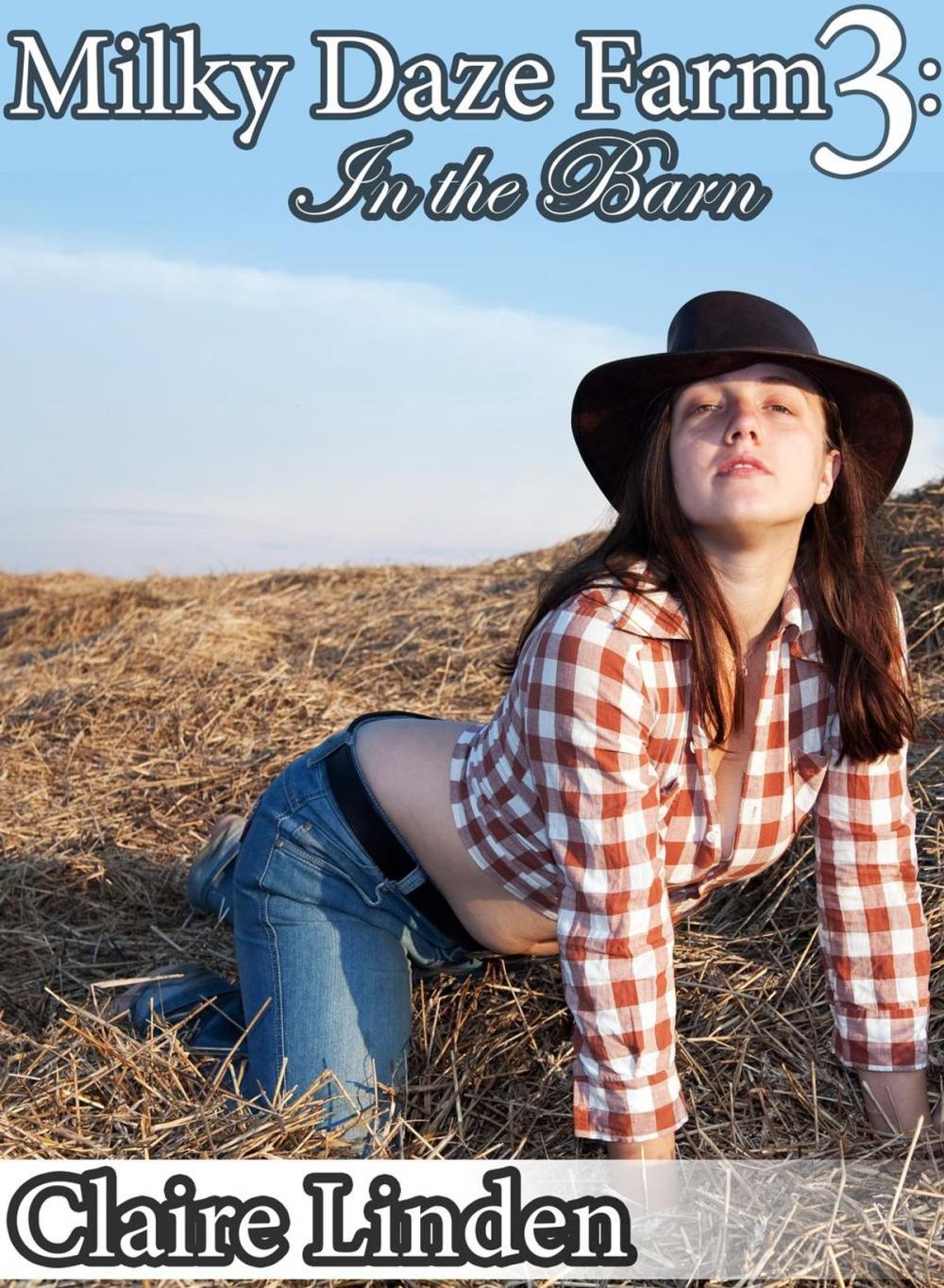 Big bigCover of Milky Daze Farm 3: In the Barn (Lactation and Breeding Erotica)