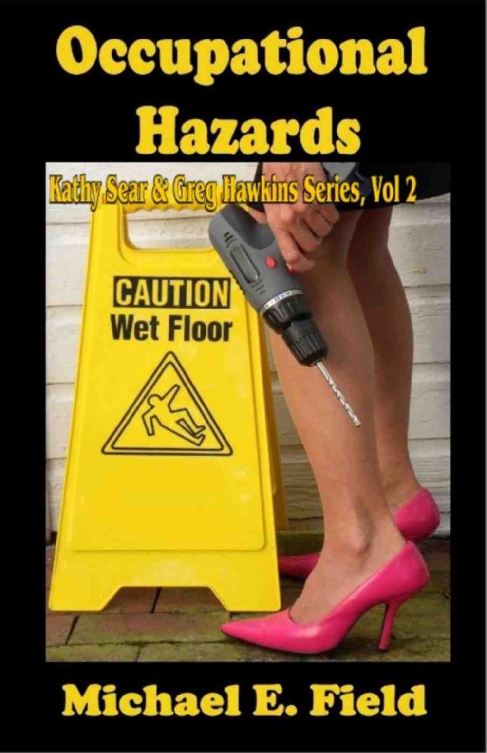 Big bigCover of Occupational Hazards: Book 2 Kathy Sear & Greg Hawkins Series
