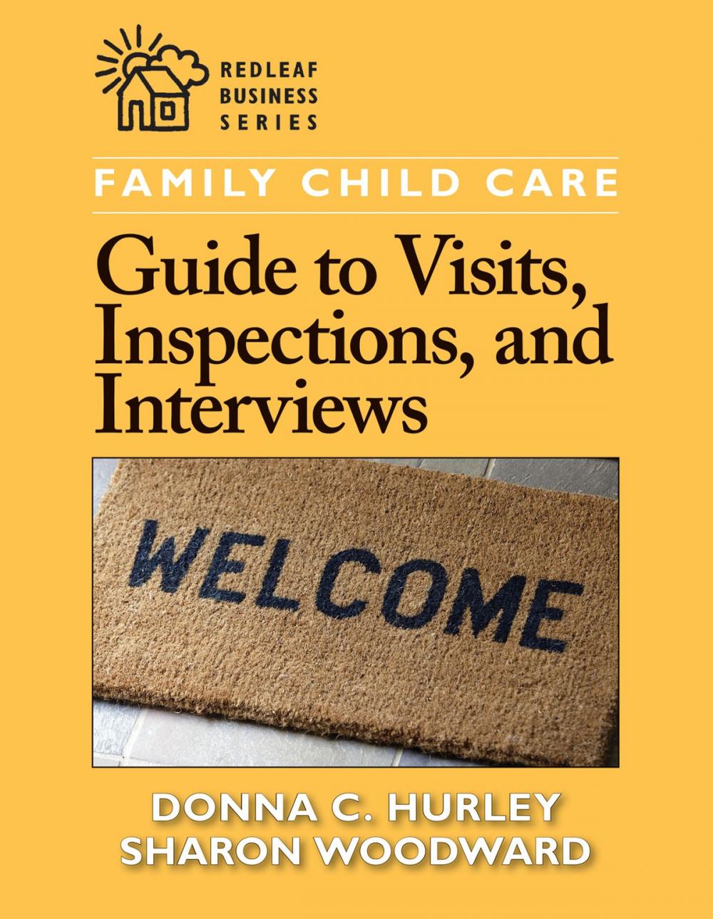 Big bigCover of Family Child Care Guide to Visits, Inspections, and Interviews