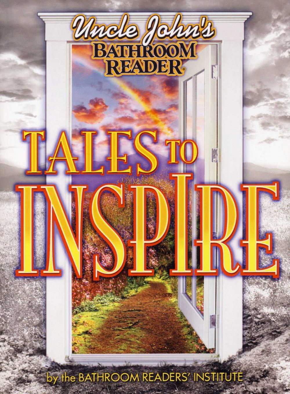 Big bigCover of Uncle John's Bathroom Reader Tales to Inspire