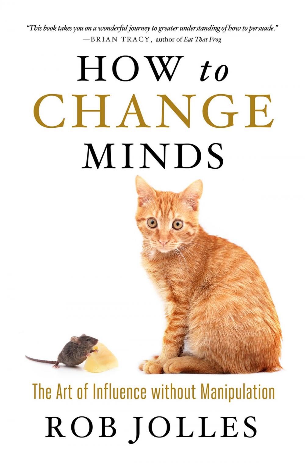 Big bigCover of How to Change Minds