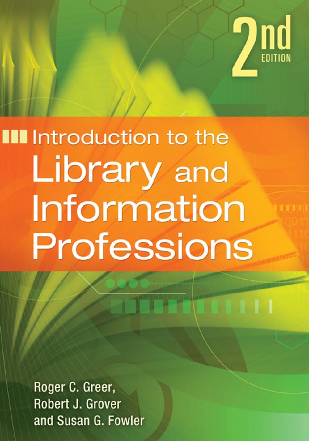 Big bigCover of Introduction to the Library and Information Professions, 2nd Edition