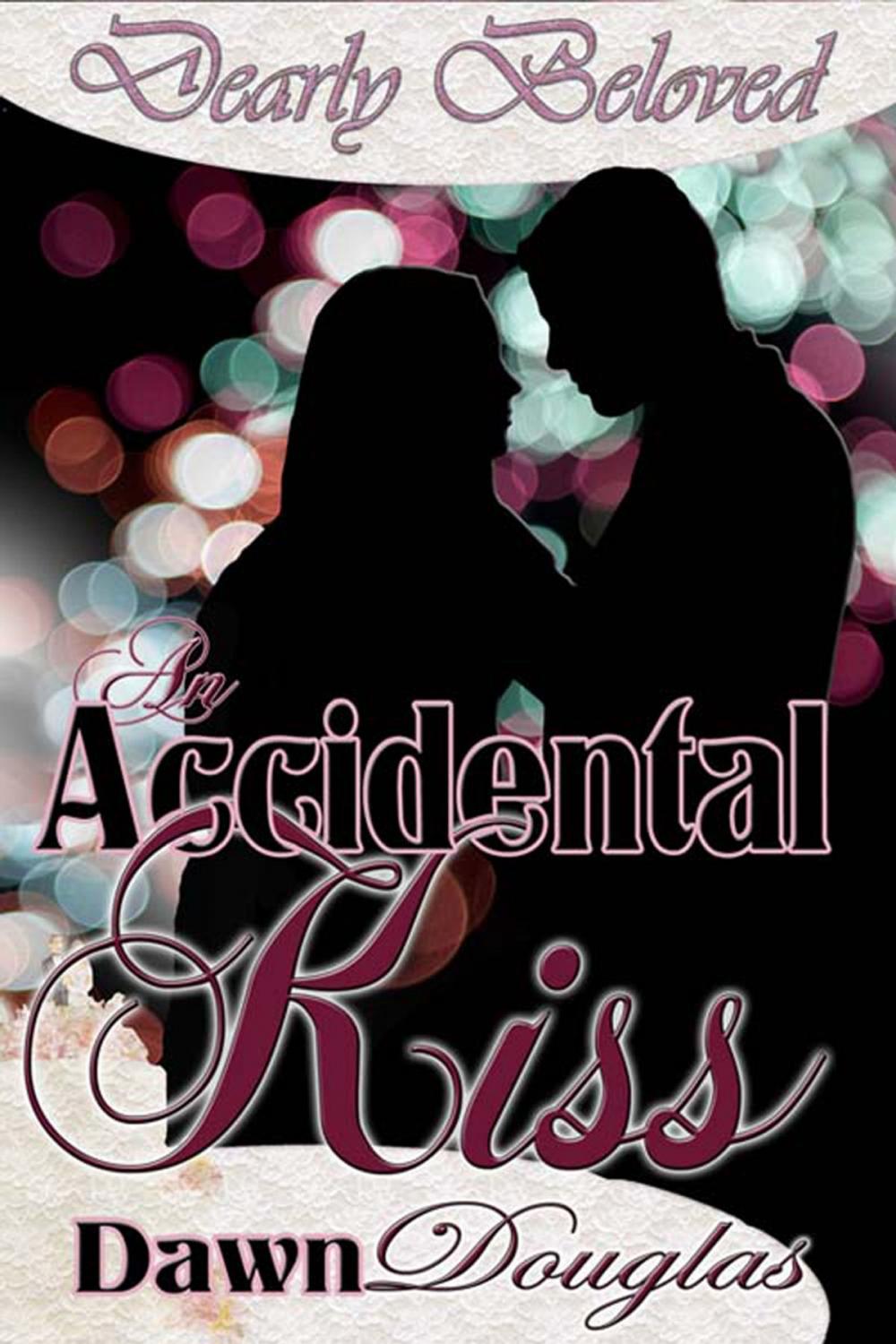 Big bigCover of An Accidental Kiss