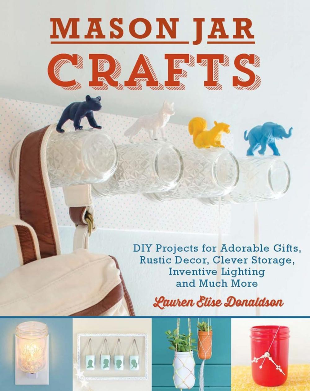 Big bigCover of Mason Jar Crafts