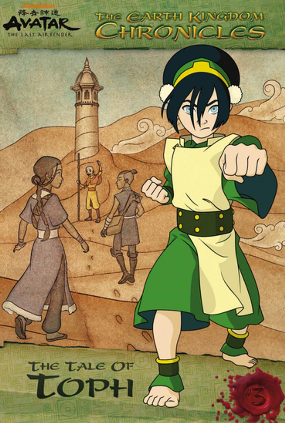 Big bigCover of The Earth Kingdom Chronicles: The Tale of Toph (Avatar: The Last Airbender)