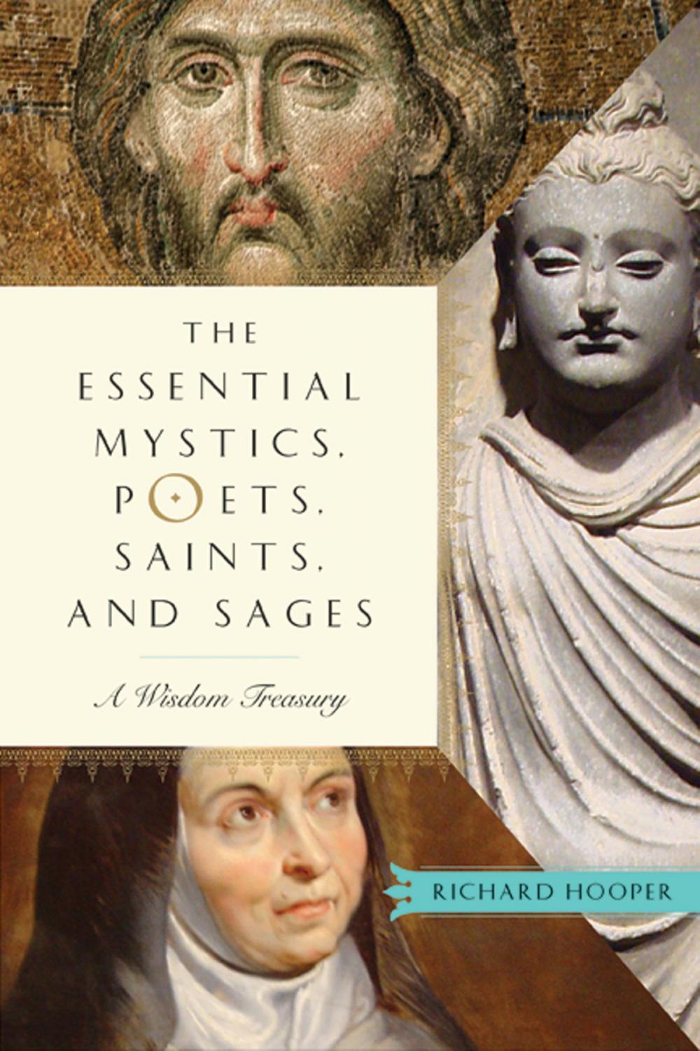 Big bigCover of The Essential Mystics, Poets, Saints, and Sages