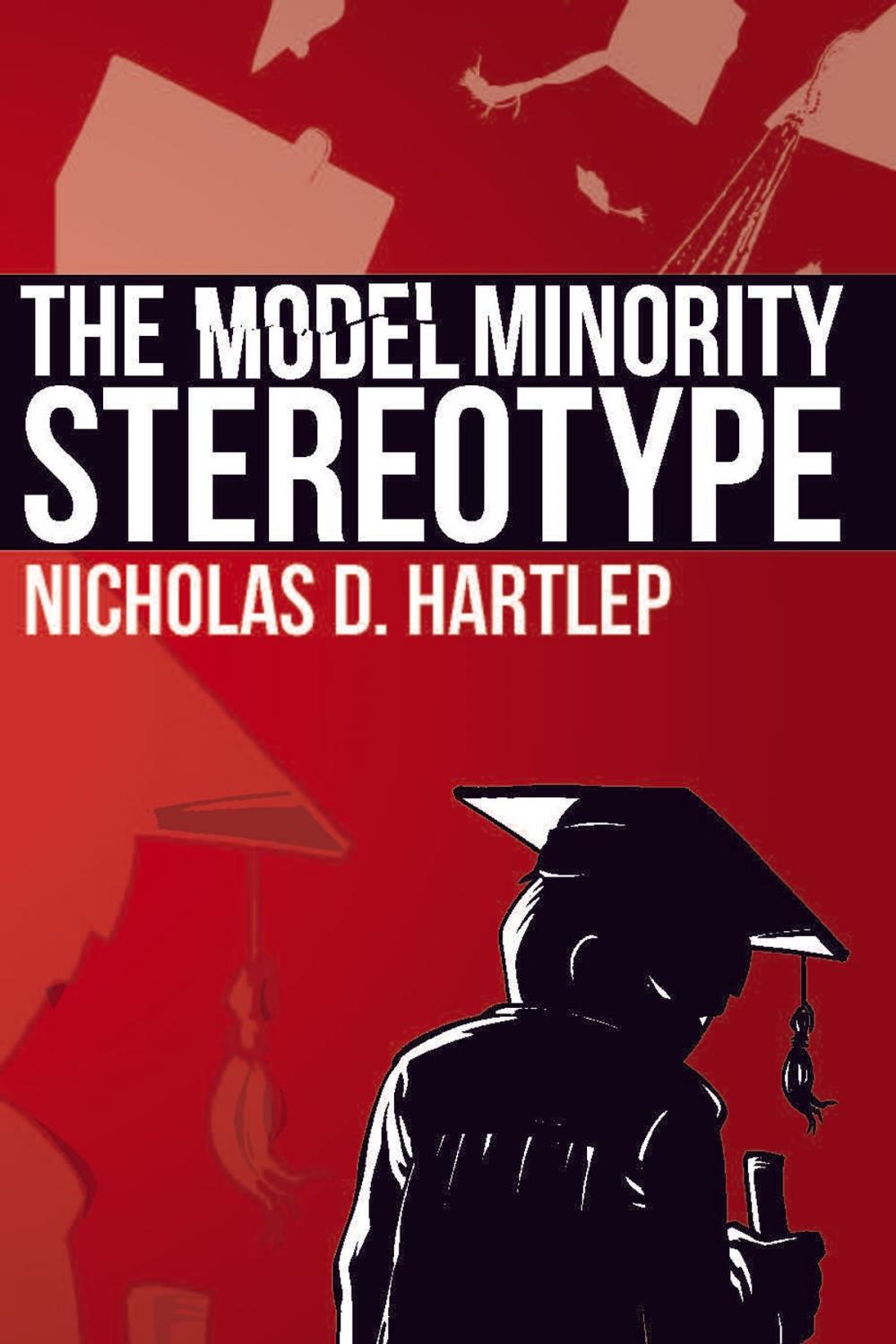 Big bigCover of The Model Minority Stereotype