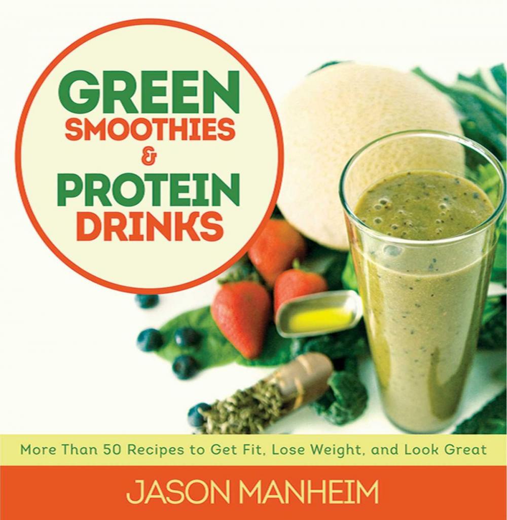 Big bigCover of Green Smoothies and Protein Drinks