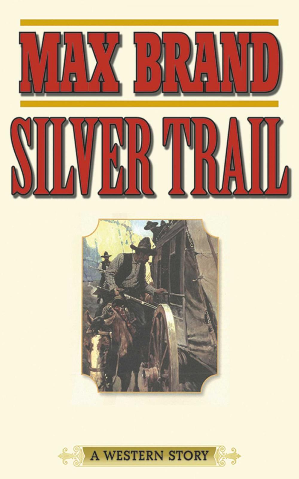 Big bigCover of Silver Trail