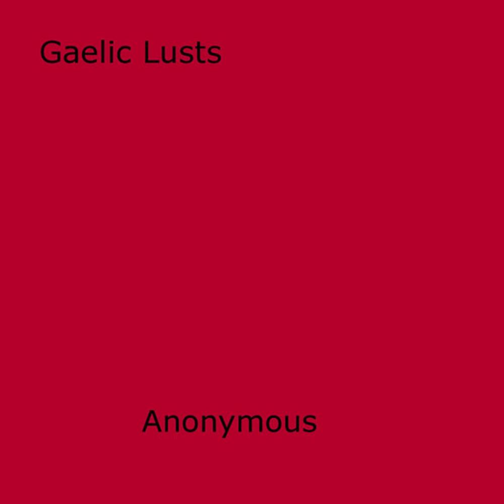 Big bigCover of Gaelic Lusts