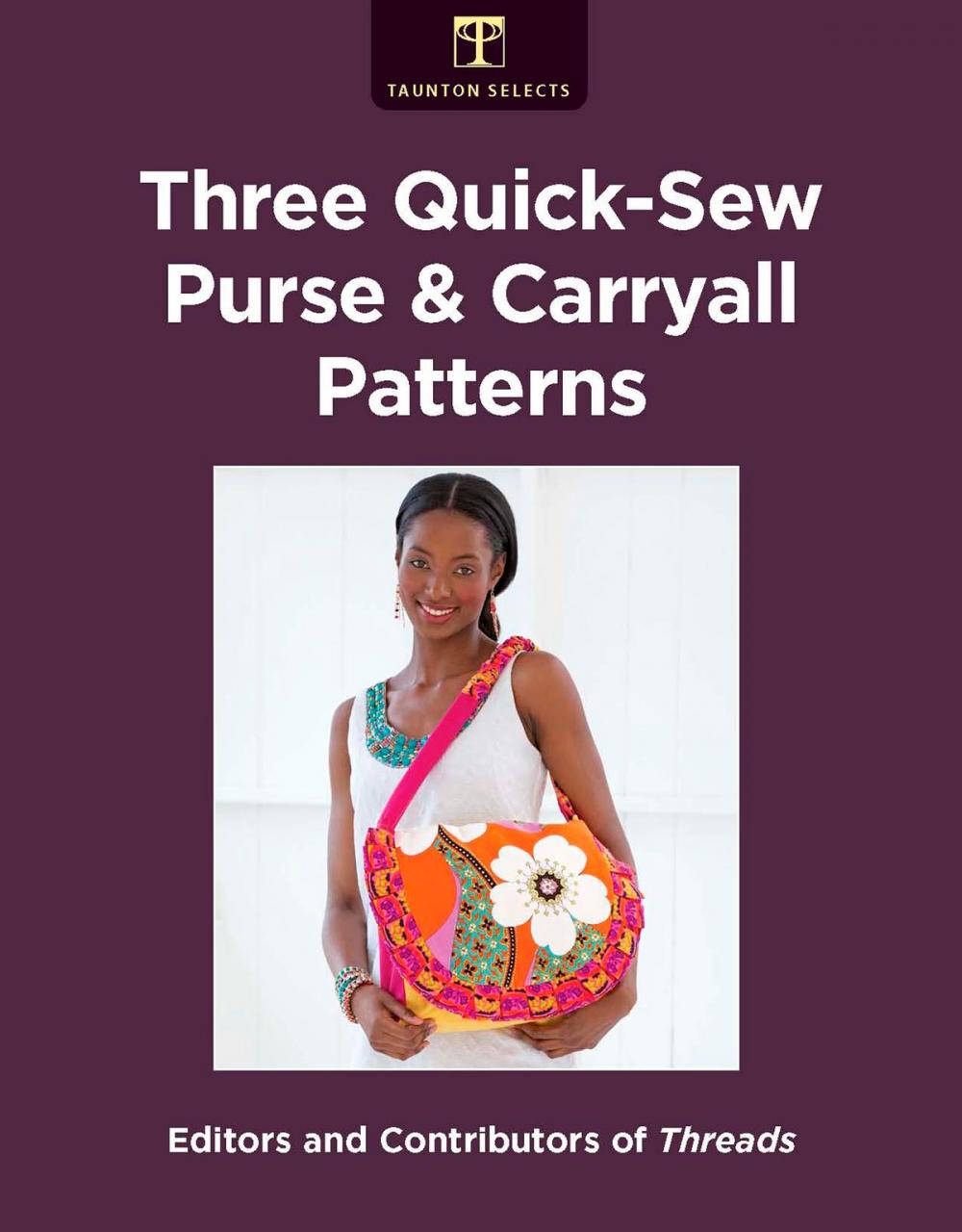 Big bigCover of Three Quick-Sew Purse & Carryall Patterns