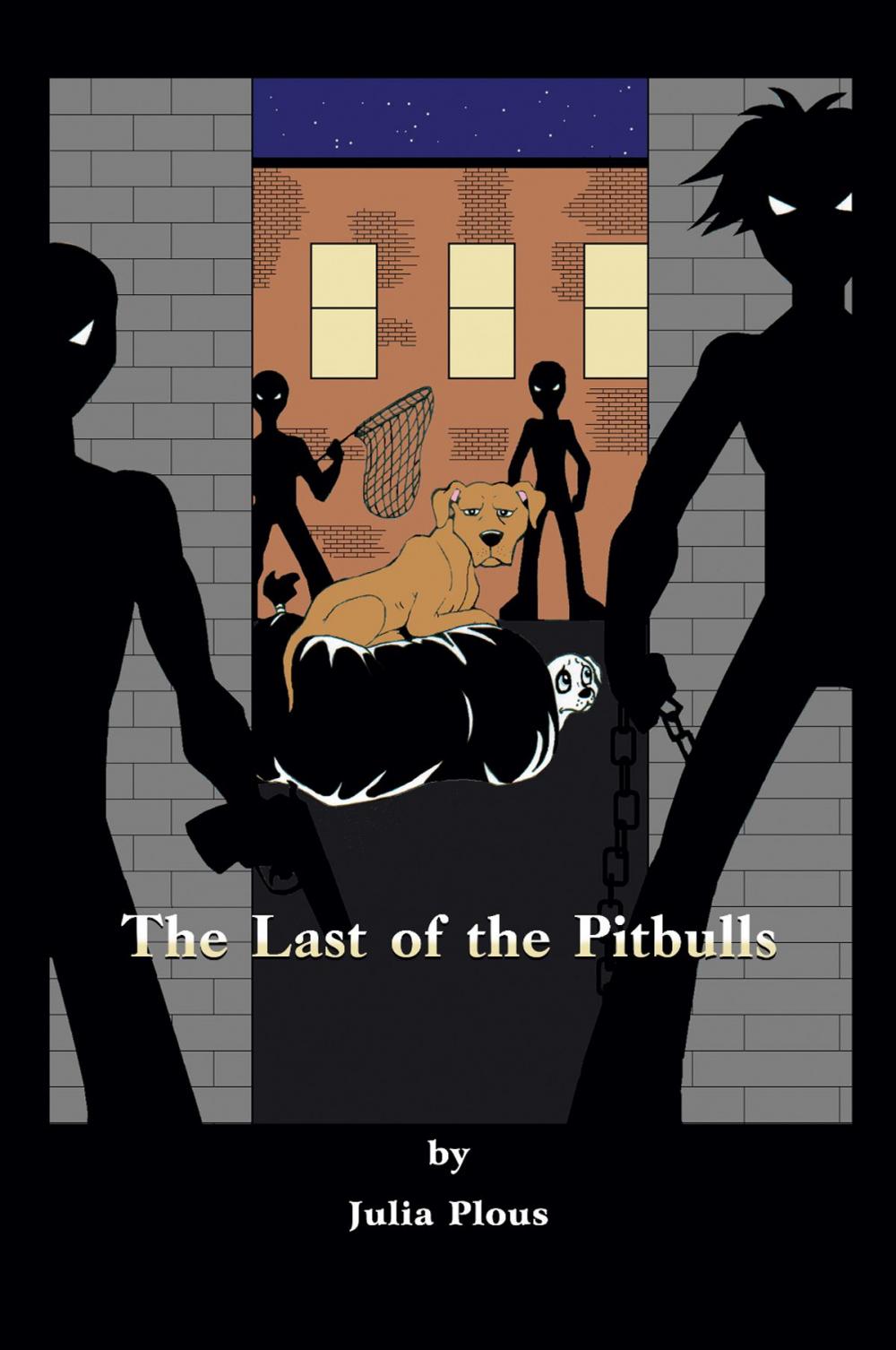 Big bigCover of The Last of the Pitbulls