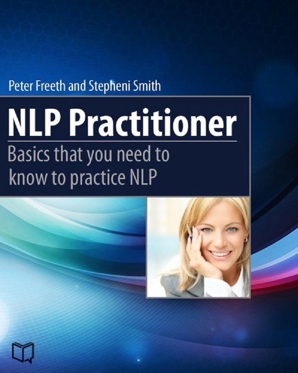 Big bigCover of NLP Practitioner. Basics that you need to know to practice NLP