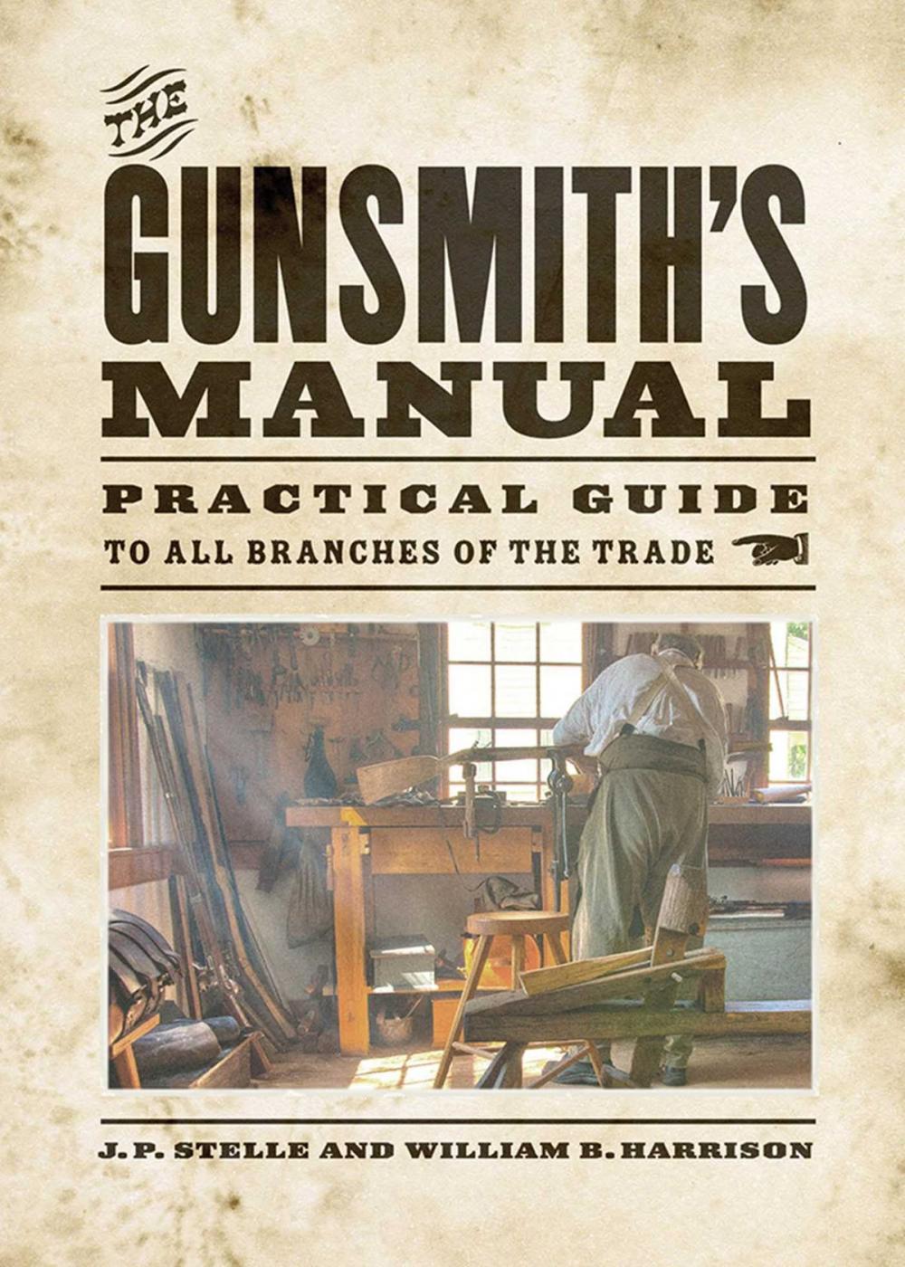 Big bigCover of The Gunsmith's Manual