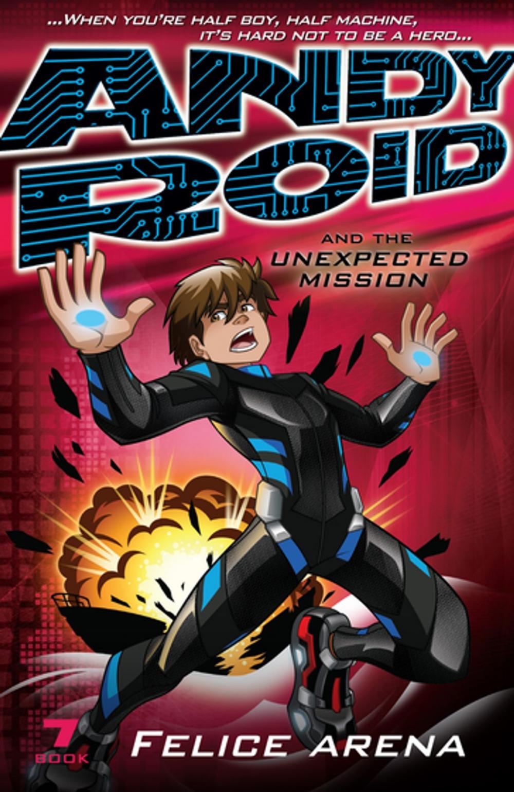 Big bigCover of Andy Roid and the Unexpected Mission