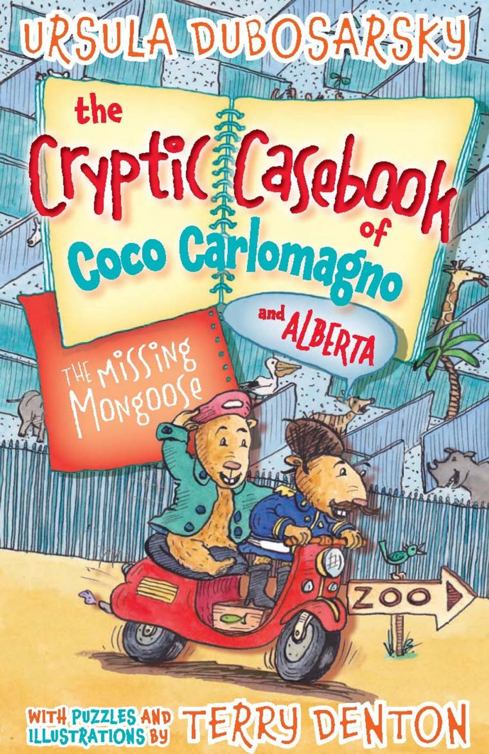 Big bigCover of The Missing Mongoose: The Cryptic Casebook of Coco Carlomagno (and Alberta) Bk 3