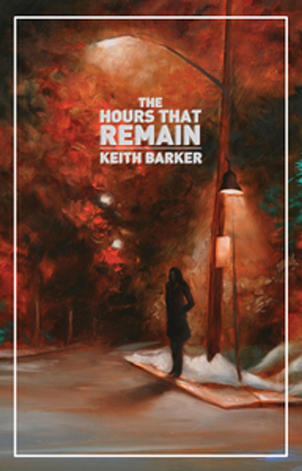 Big bigCover of The Hours That Remain