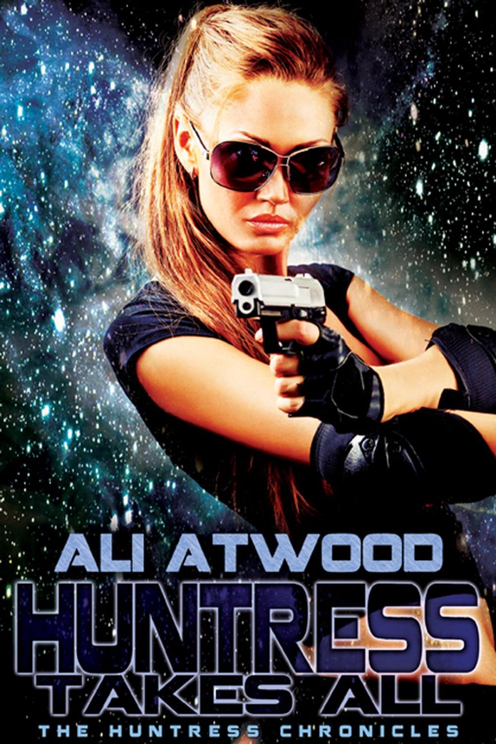 Big bigCover of Huntress Takes All