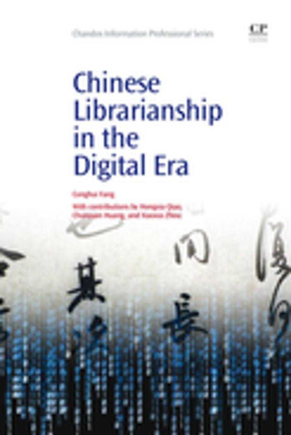 Big bigCover of Chinese Librarianship in the Digital Era