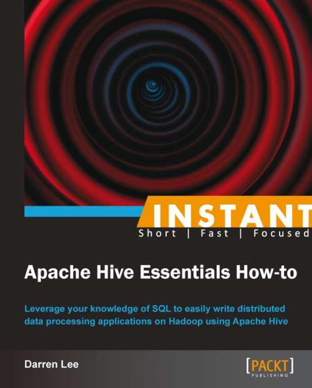 Big bigCover of Instant Apache Hive Essentials How-to