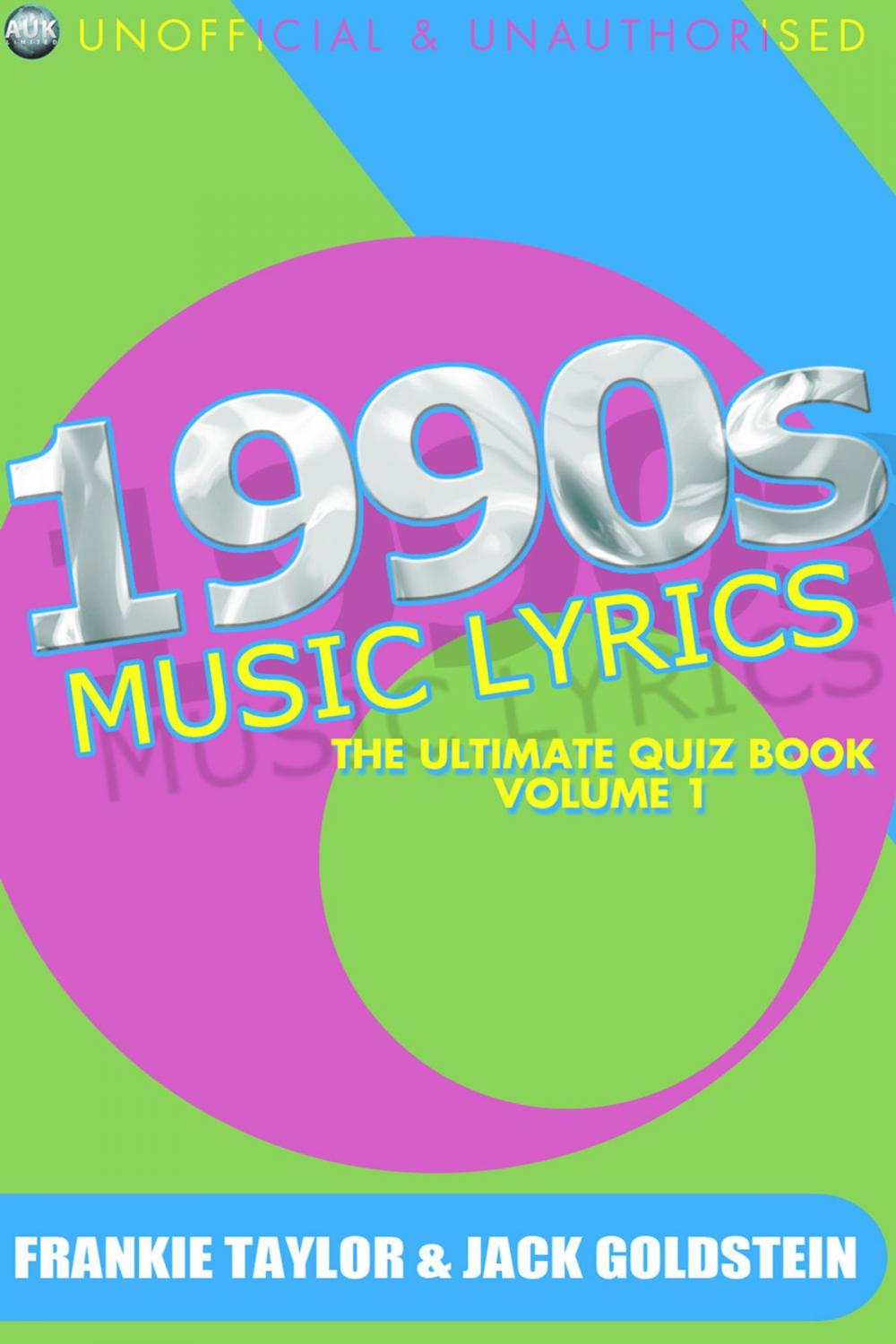 Big bigCover of 1990s Music Lyrics: The Ultimate Quiz Book - Volume 1