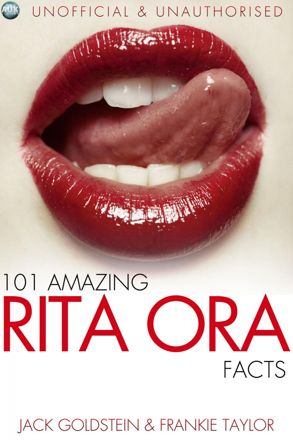 Big bigCover of 101 Amazing Rita Ora Facts