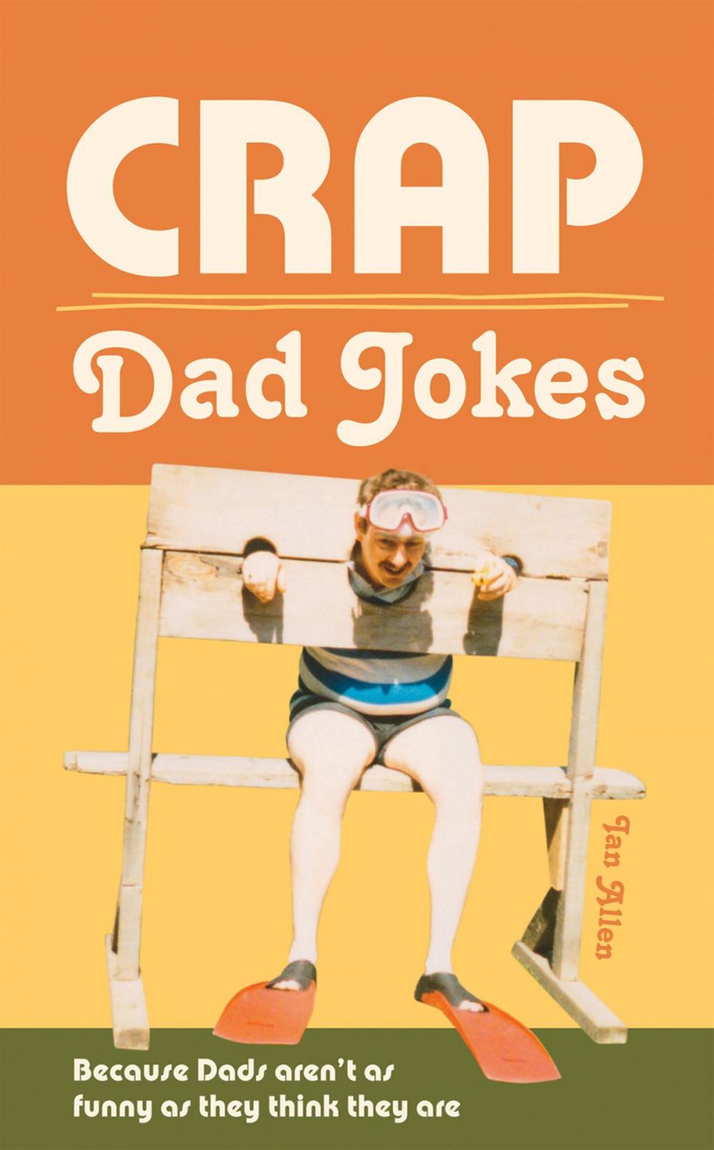 Big bigCover of Crap Dad Jokes