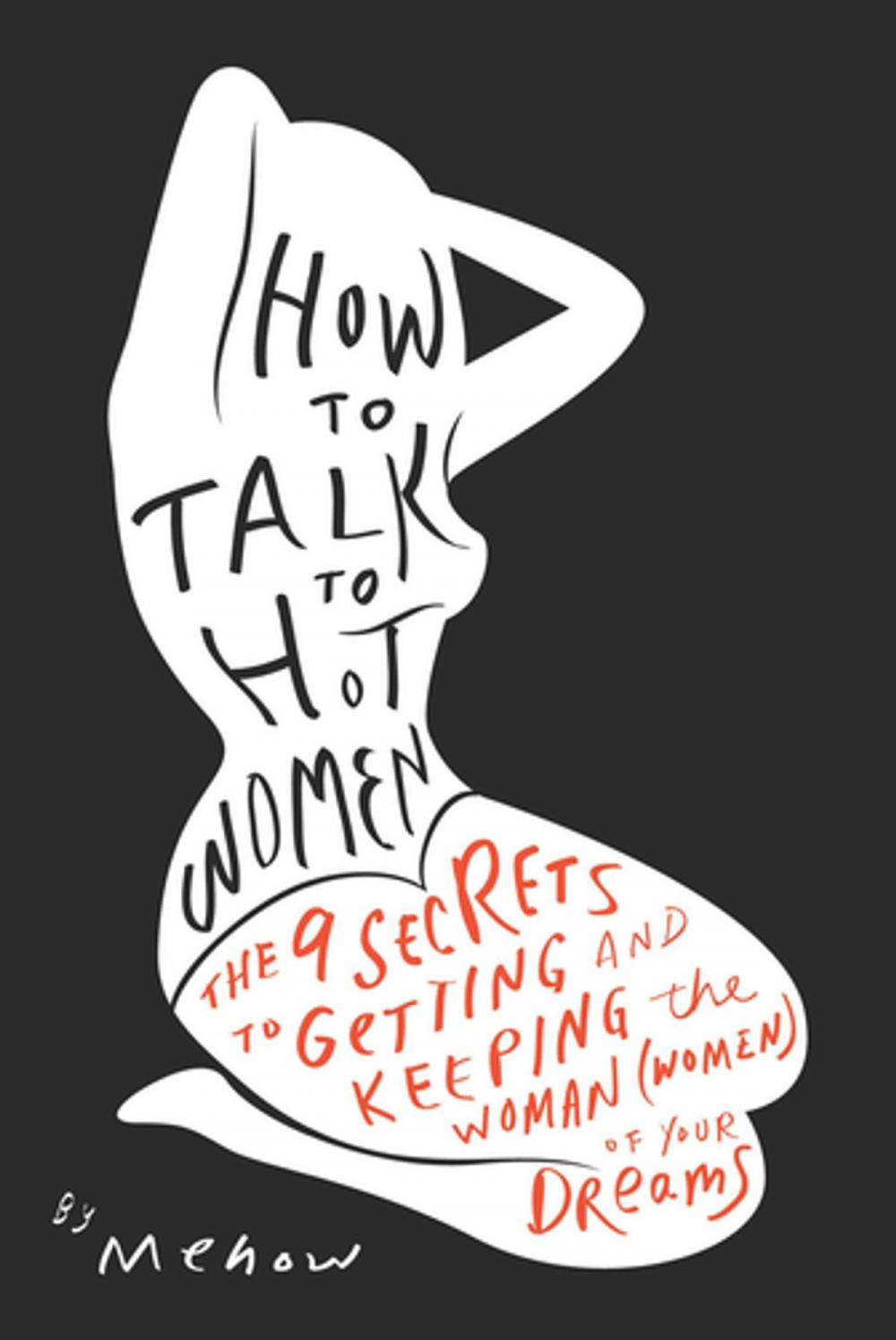 Big bigCover of How to Talk to Hot Women