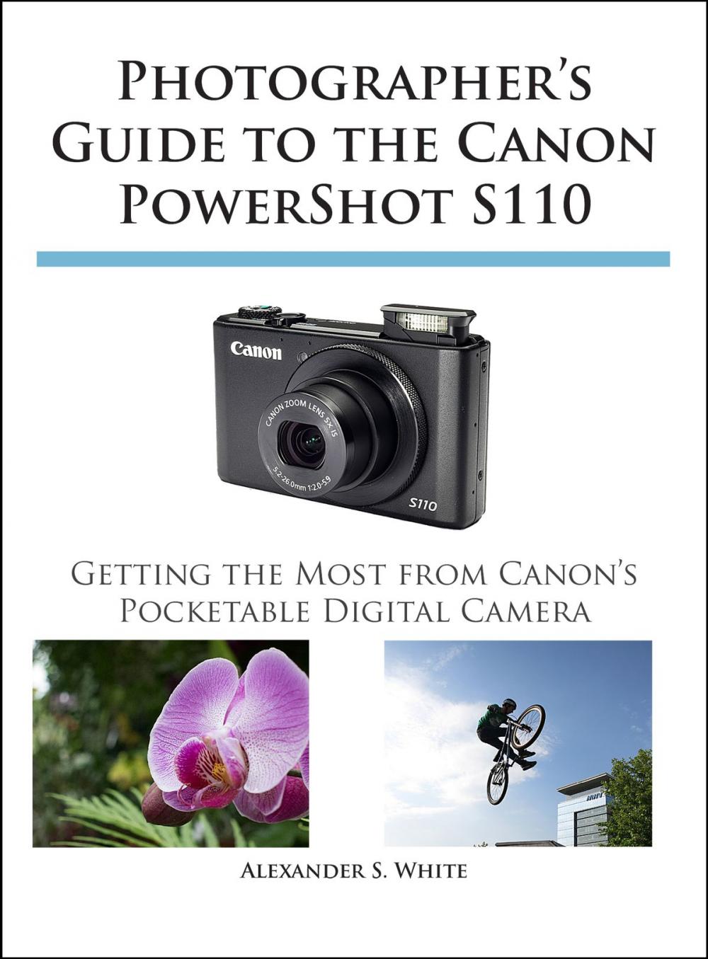 Big bigCover of Photographer's Guide to the Canon PowerShot S110