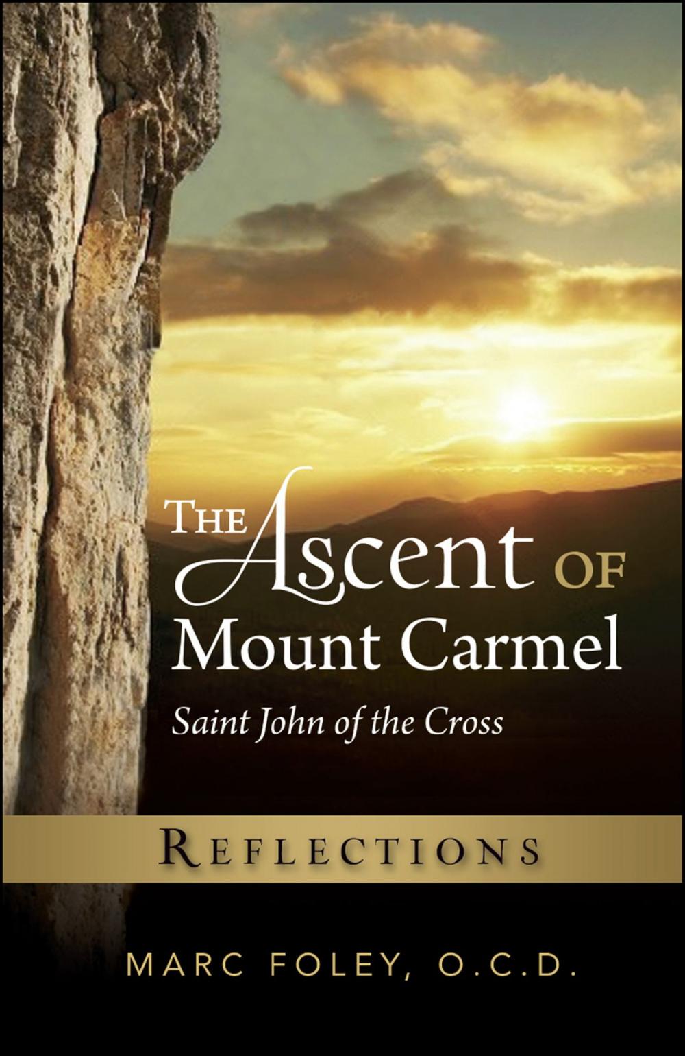 Big bigCover of The Ascent of Mount Carmel: Reflections