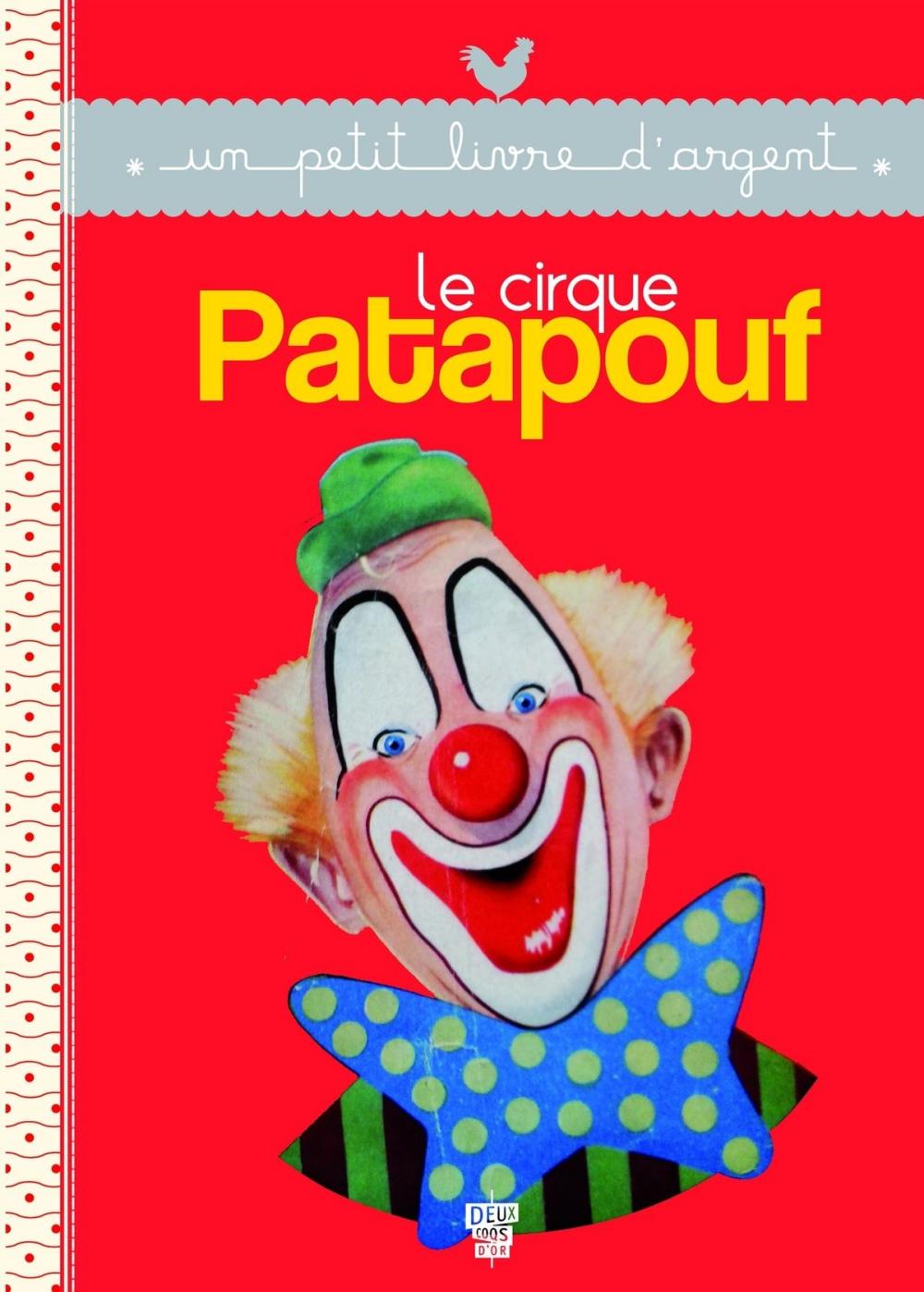 Big bigCover of Le cirque Patapouf