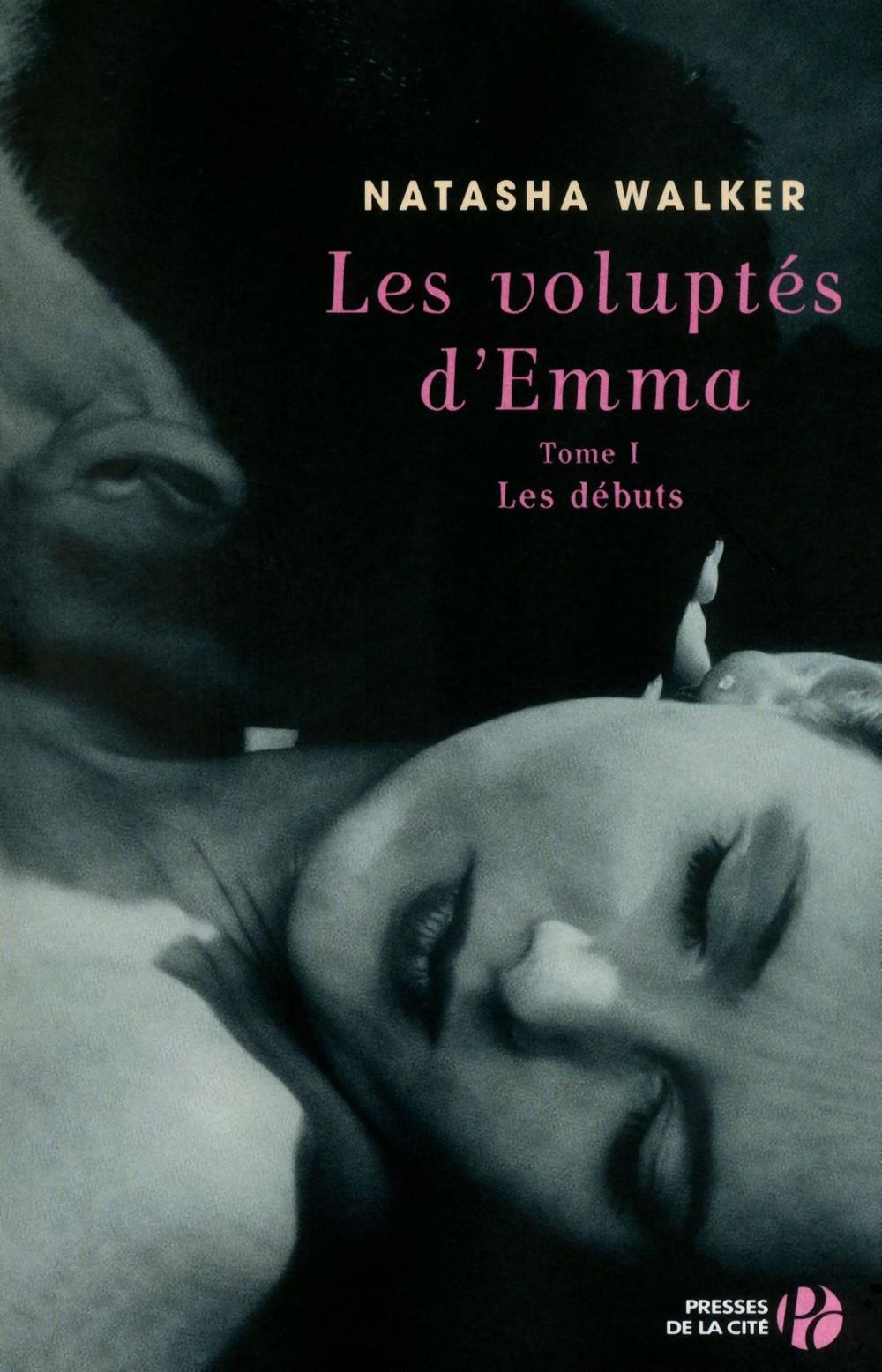 Big bigCover of Les Voluptés d'Emma T1 - Les débuts