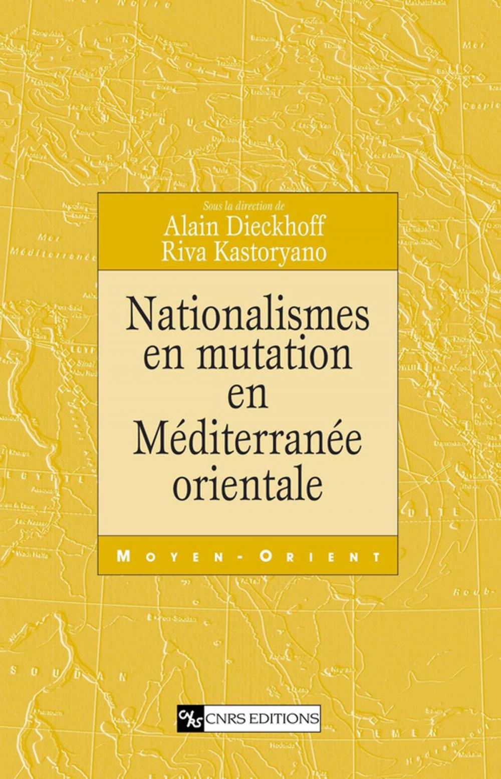 Big bigCover of Nationalismes en mutation en Méditerranée orientale