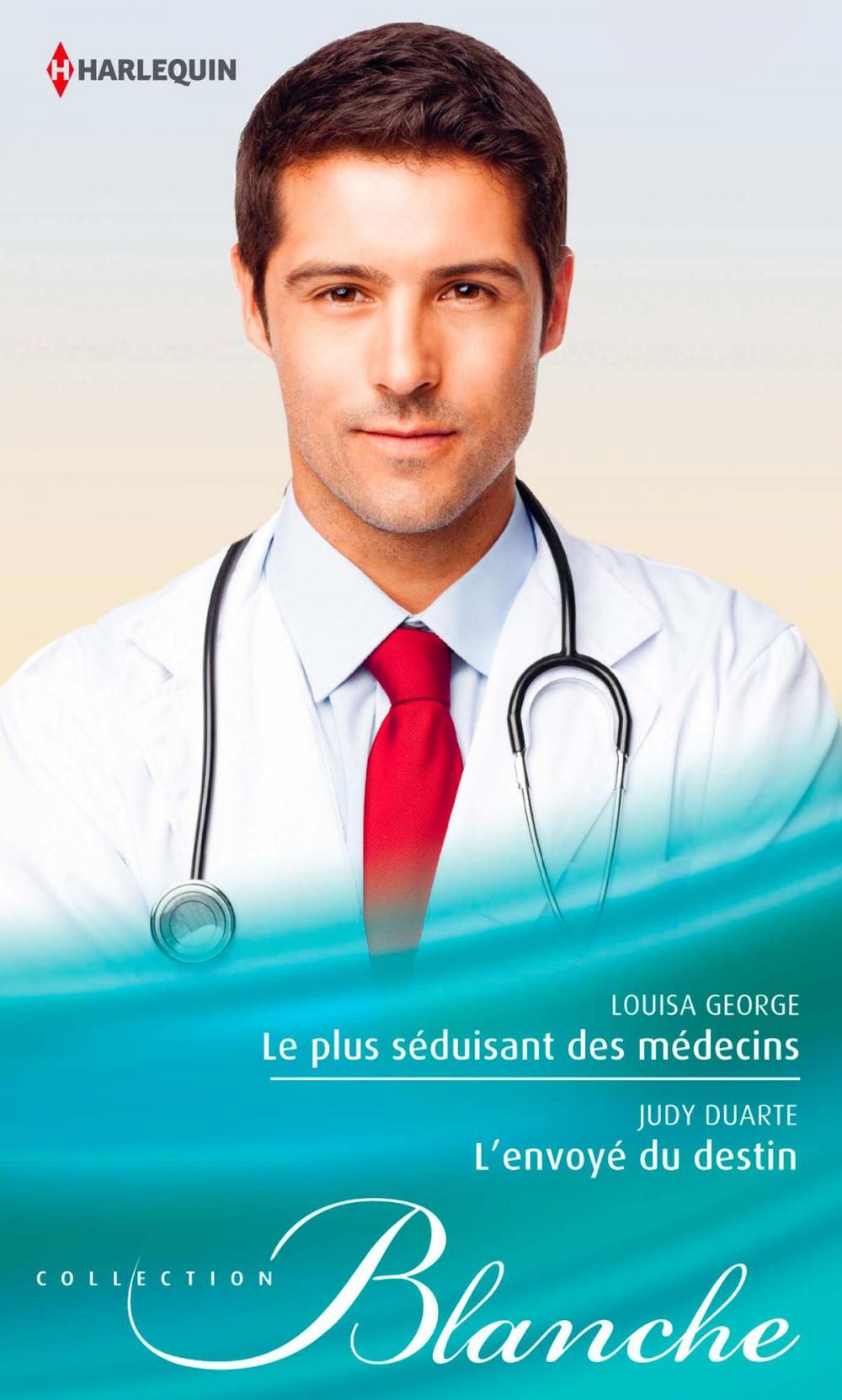 Big bigCover of Le plus séduisant des médecins - L'envoyé du destin