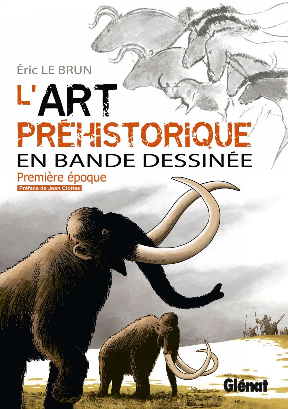 Big bigCover of L'art préhistorique en BD - Tome 01