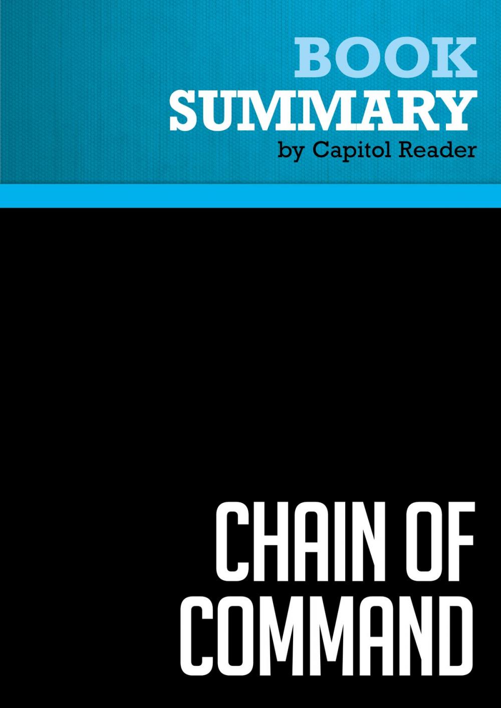 Big bigCover of Summary of Chain of Command: The Road from 9/11 to Abu Ghraib - Seymour M. Hersh