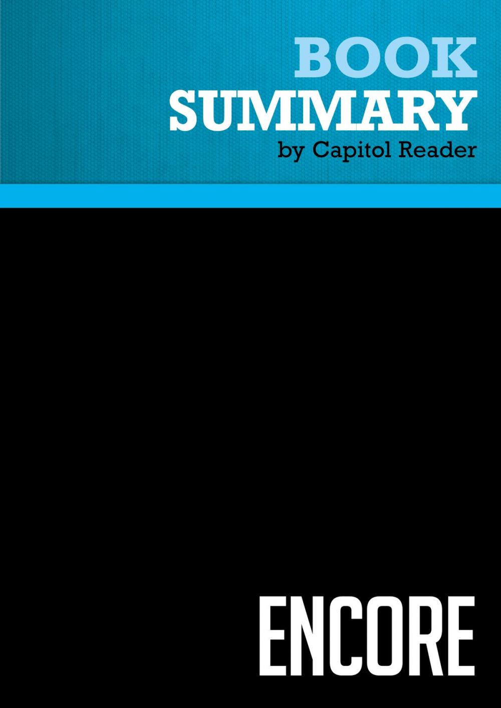 Big bigCover of Summary of Encore: Finding Work that Matters in the Second Half of Life - Marc Freedman